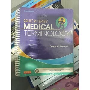 Quick and Easy Medical Terminology by Peggy C. Leonard (2013, Spiral)